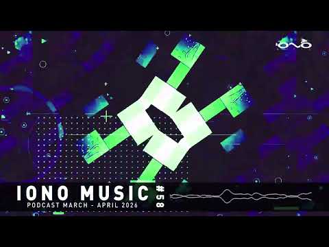 IONO Music Podcast episode 58